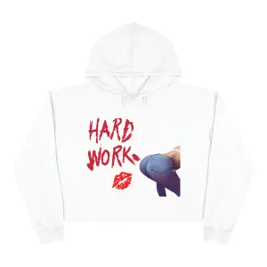 Hard Work Crop Hoodie