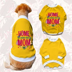 Ruse 'Basics' "Home Is Where Mom Is" Printed Crew Neck Full Sleeve Sweatshirt For Dogs