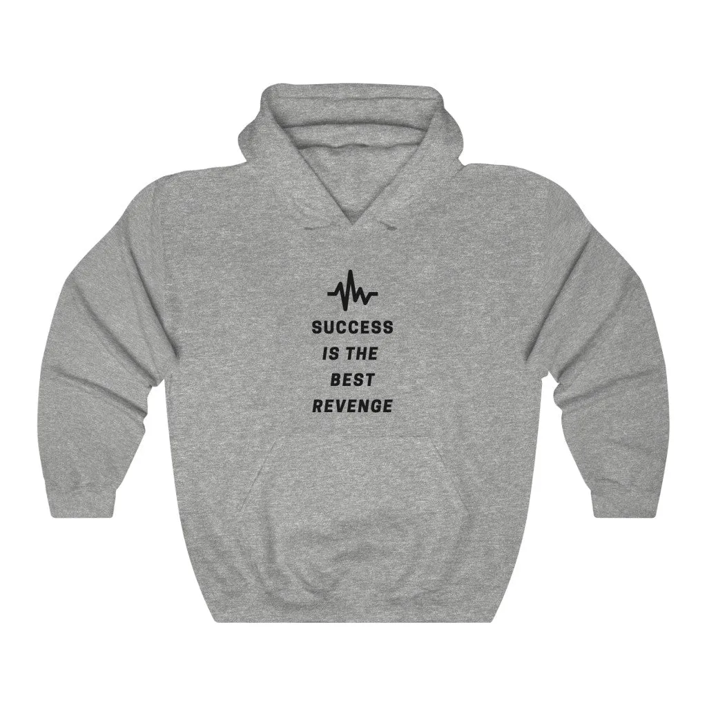 Success is the Best  Revenge by MAXLIFE (Hoodie)