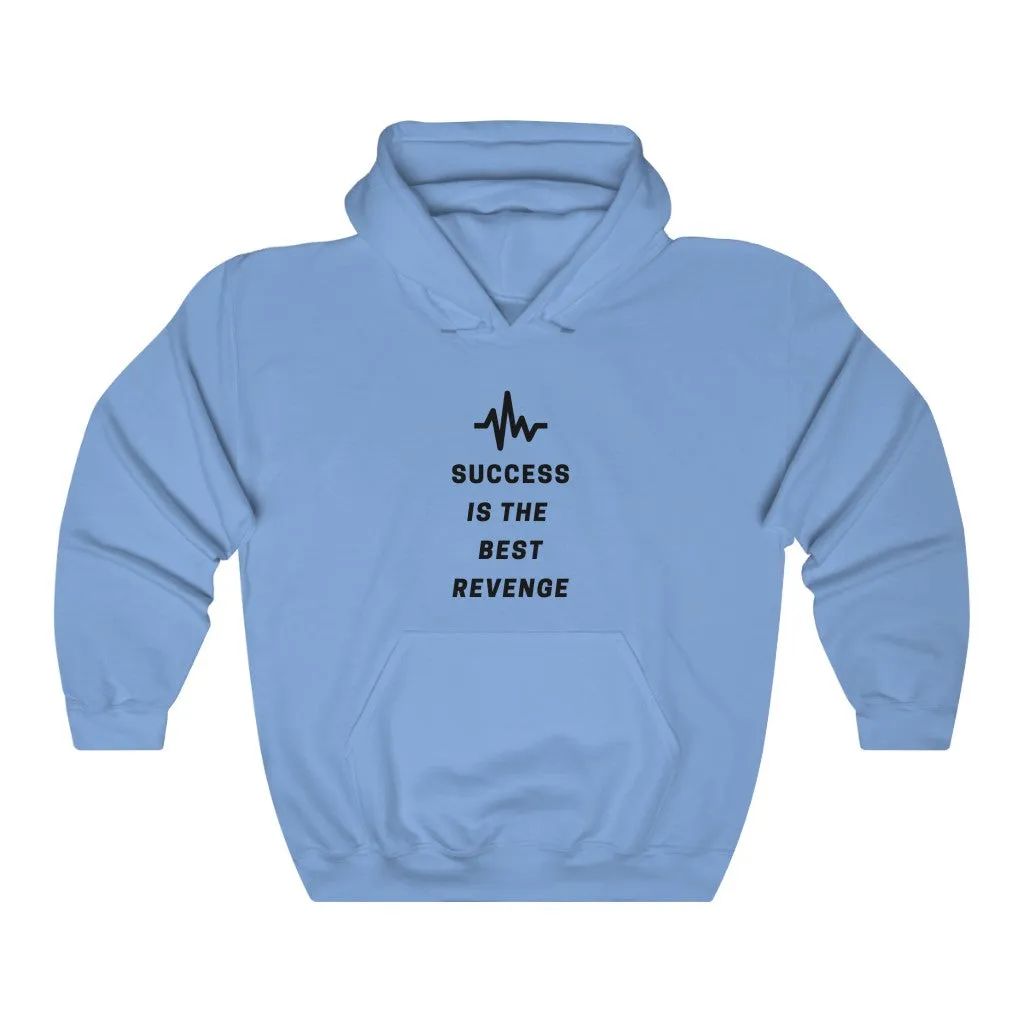 Success is the Best  Revenge by MAXLIFE (Hoodie)